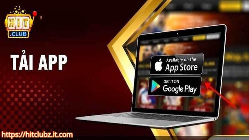 Link tải HITCLUB chính chủ về thiết bị